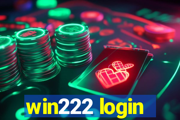 win222 login